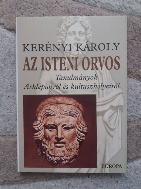 Kernyi Kroly: Az isteni orvos