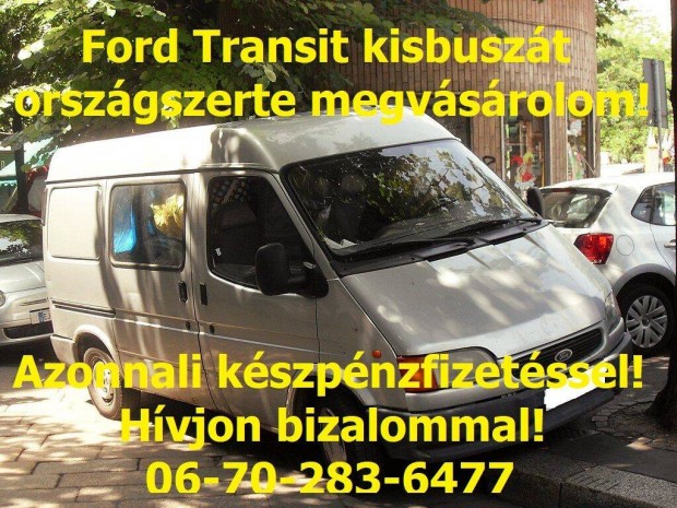 Keresek: Ford Transit Tranzit gépjárművet keresek