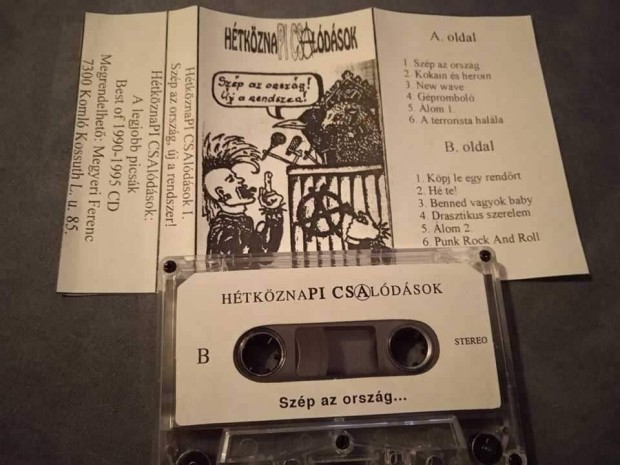 Keresek: Htkznapi Csaldsok - Szp az orszg Kazetta (Demo) 