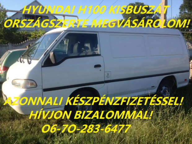 Keresek: Hyundai H100 kisbusz gyors egyeztet�ssel orsz�gszerte!