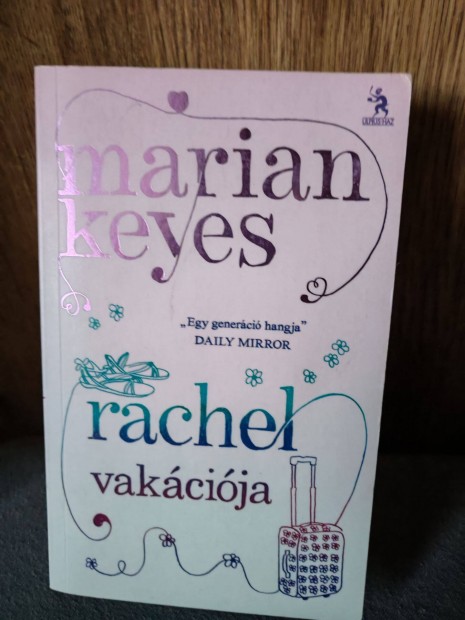 Keresek: Marian Keyes: Rachel vakcija