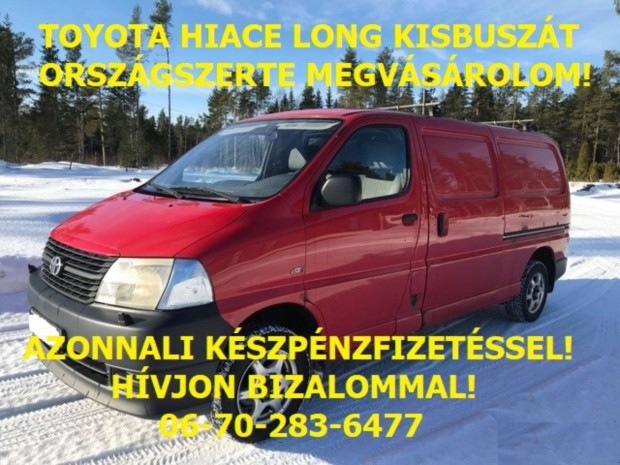 Keresek: Toyota Hiace 2009 utáni gépjárművet keresek