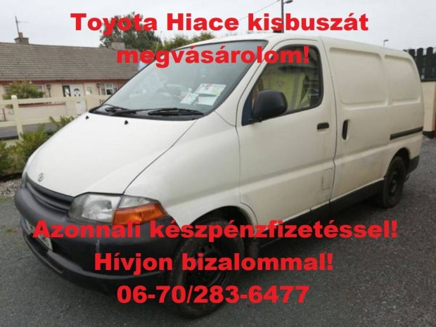 Keresek: Toyota Hiace Hi ace Hi-ace Hice kisteherautt keresek