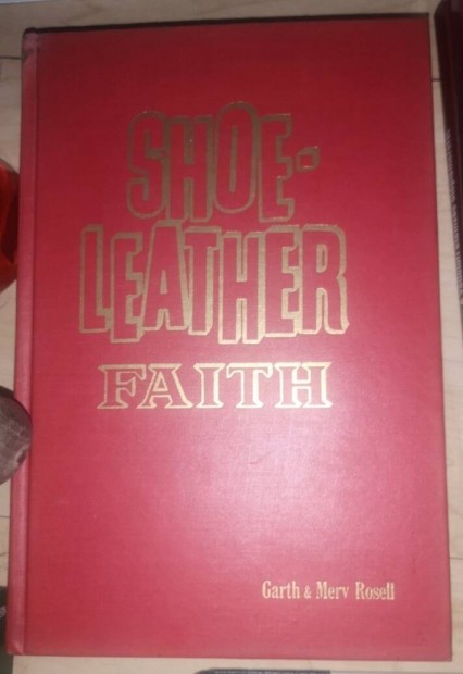 Keresztny bibliai tmj knyv Shoe Leather Faith Garth Merv Rosell
