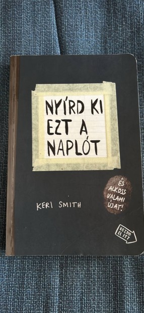 Keri Smith: Nyrd ki ezt a naplt