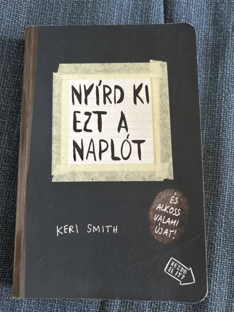 Keri Smith: Nyrd ki ezt a naplt