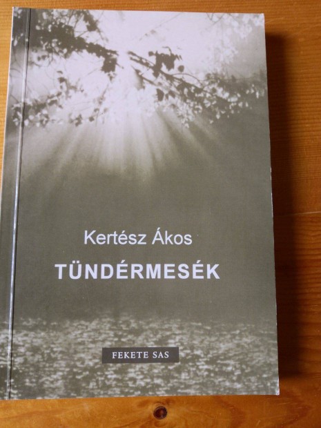Kertész Ákos Tündérmesék / könyv