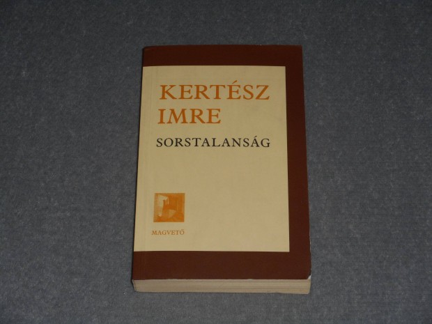 Kertsz Imre - Sorstalansg