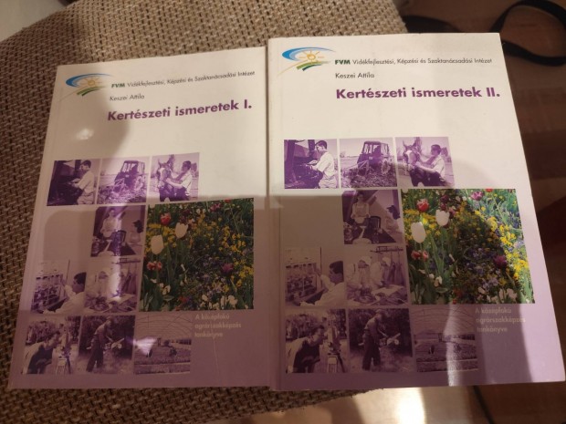 Kertészeti ismeretek I, II . kötet egyben