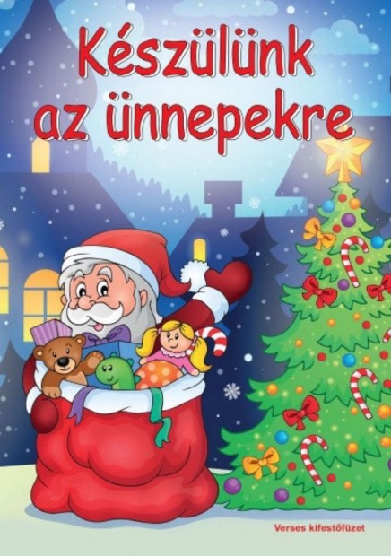 Kszlnk az nnepekre - Verses kifestfzet