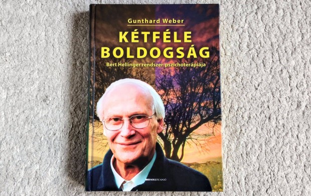 Ktfle boldogsg - Gunthard Weber - Bert Hellinger rendszer-pszichote