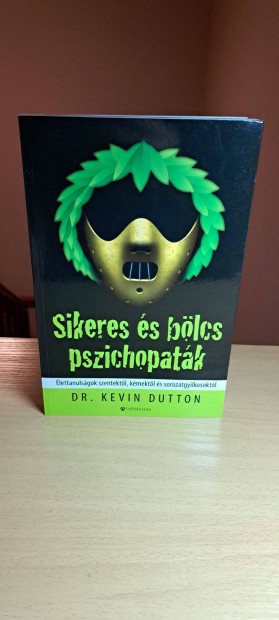 Kevin Dutton: Sikeres s blcs pszichopatk