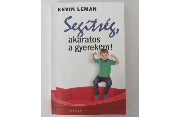 Kevin Leman: Segtsg, akaratos a gyerekem!