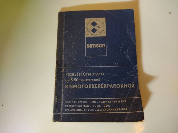 Kezelsi tmutat Simson S50 Kismotorkerkprhoz 