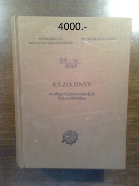 Kézikönyv az alegységparancsnokok felkészüléséhez
