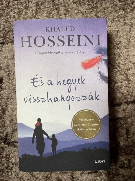 Khaled Hosseini: s a hegyek visszhangozzk