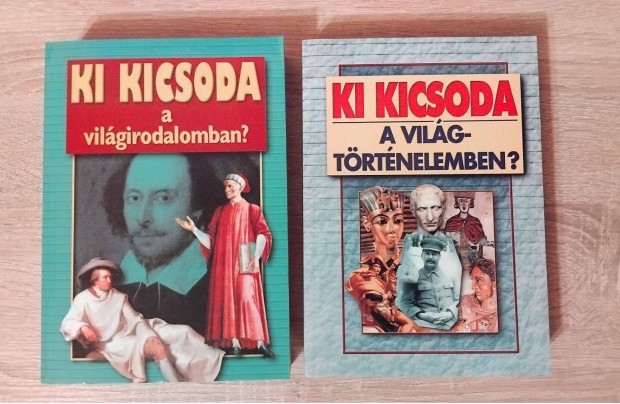 Ki kicsoda a vilggirodalomban Ki kicsoda a vilgtrtnelemben