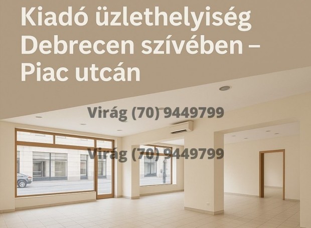 Kiadó Üzlethelyiség, Debrecen 500.000 Ft