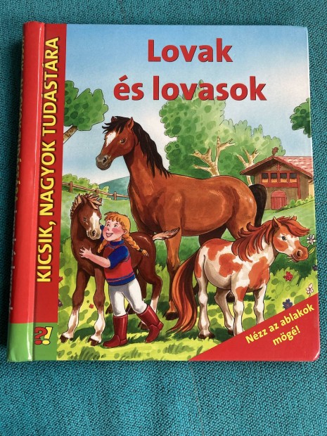 Kicsik, nagyok tudstra: Lovak s lovasok