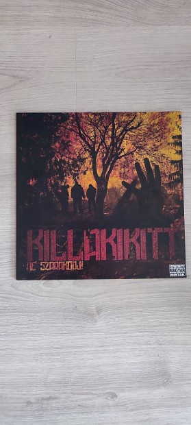 Killakikitt - Ne szarakodj! vinyl