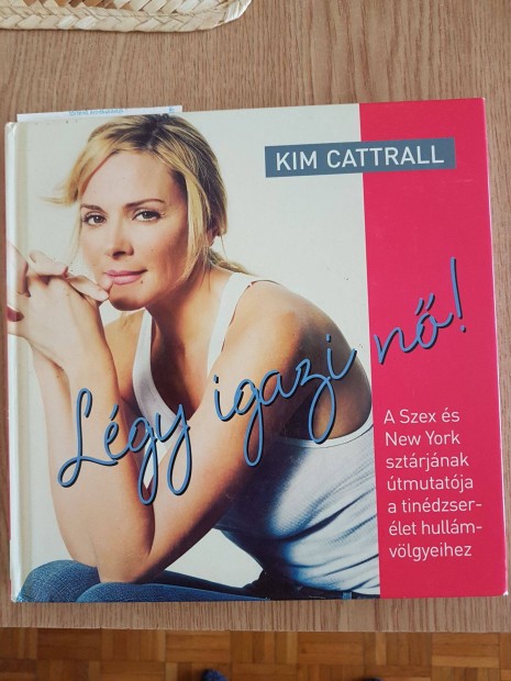 Kim Cattrall Lgy igazi n