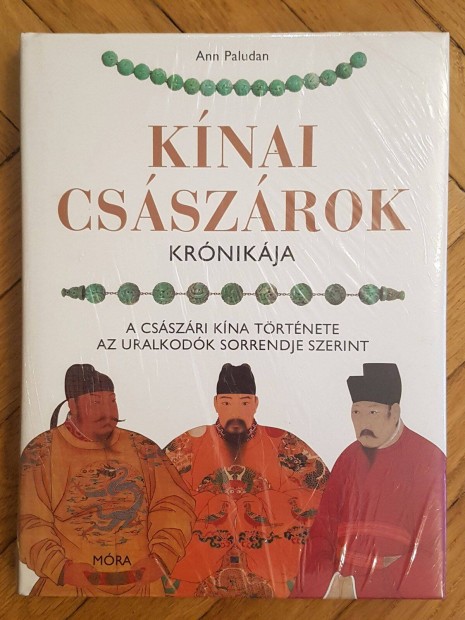 Kínai császárok krónikája - A császári Kína története 9789631185515