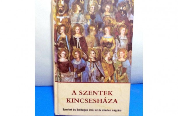 Kindelmann Gyz: A szentek kincseshza
