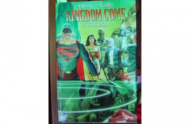 Kingdom Come - A te orszgod - kemnyfedeles vdborts DC kpregny