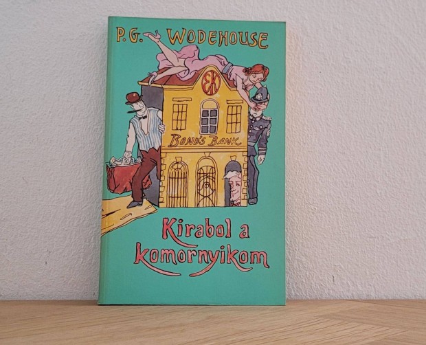 Kirabol a komornyikom - P. G. Wodehouse knyv elad