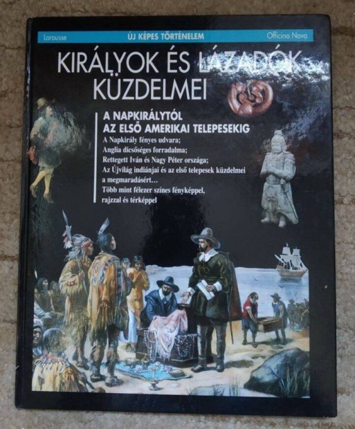 Kirlyok s lzadk kzdelmei - j kpes trtnelem