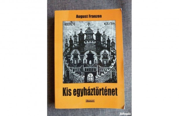 Kis egyhztrtnet August Franzen Agap, 1998