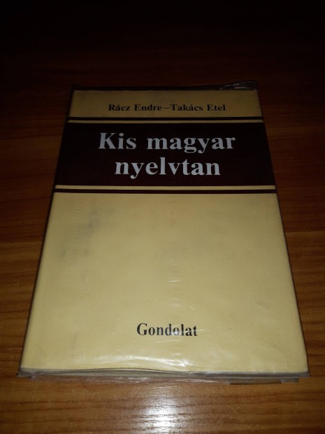 Kis magyar nyelvtan - Rcz Endre - Takcs Etel - Gondolat - 1987 knyv