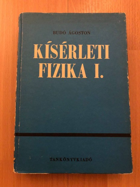 Kísérleti fizika I. - Dr. Budó Ágoston