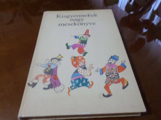 Kisgyermekek nagy meseknyve Rna Emy rajz. 1981 Gyermekknyv