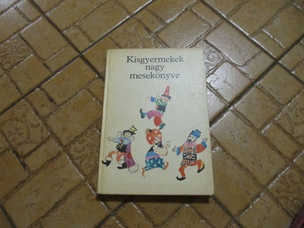 Kisgyermekek nagy meseknyve, 1981-es kiads