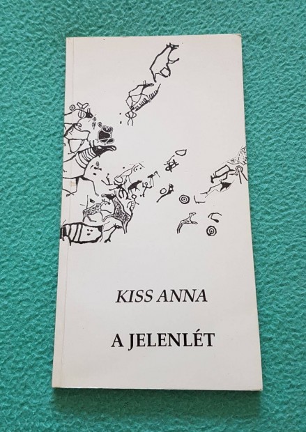 Kiss Anna - A jelenlt knyv