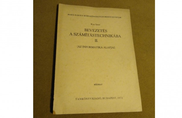Kiss Imre: Bevezetés a számítástechnikába II