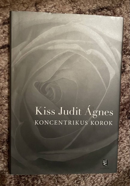 Kiss Judit gnes: Koncentrikus korok