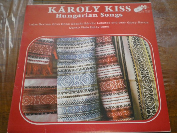 Kiss Károly - Magyar nóták bakelit lemez 1976 hibátlan állapotú