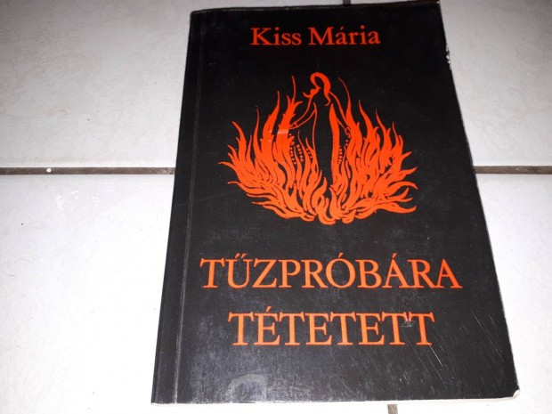 Kiss Mria - Tzprbra ttetett