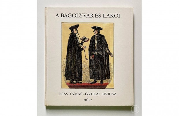 Kiss T., Gyulai L.: A Bagolyvr s laki - Csak szemlyesen!