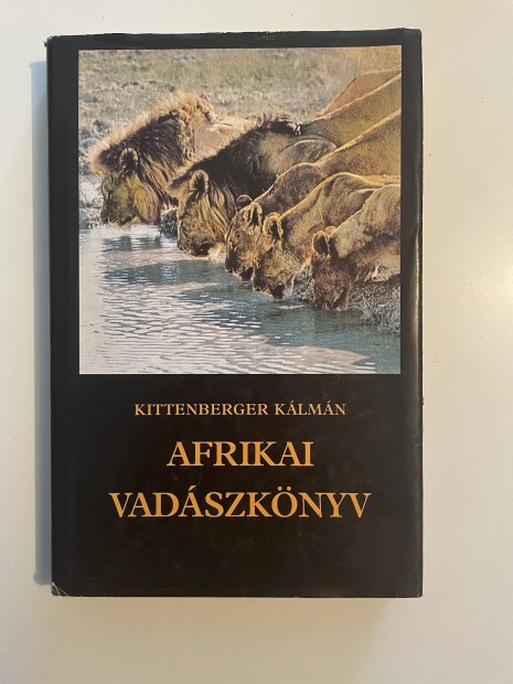 Kittenberger Kálmán Afrikai vadászkönyv