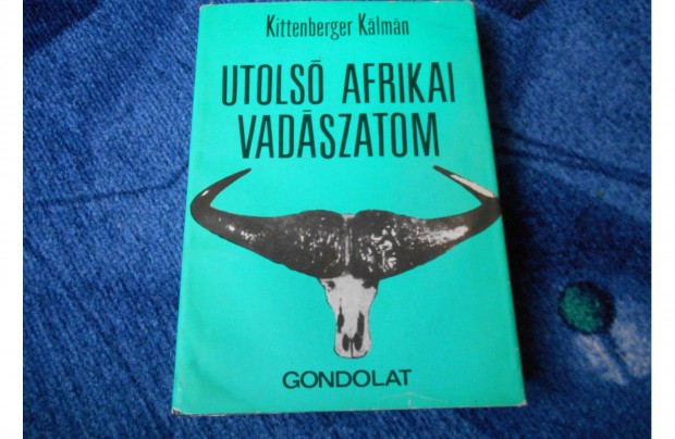 Kittenberger Klmn: Utols afrikai vadszatom