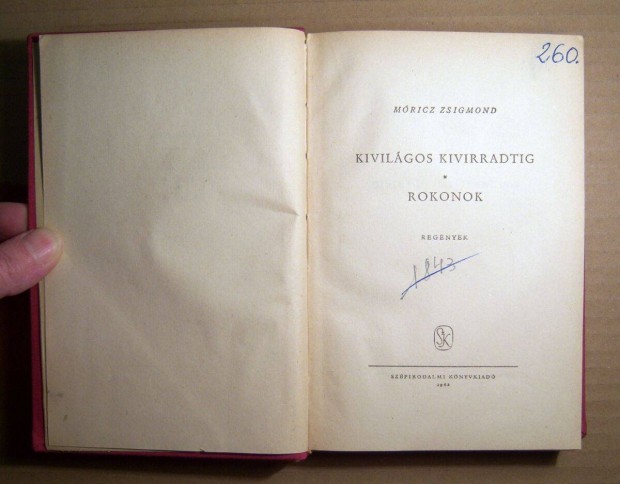 Kivilgos Kivirradtig / Rokonok (Mricz Zsigmond) 1962 (7kp+tartalom)