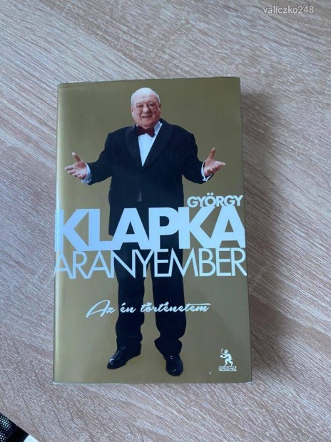 Klapka Gyrgy - Aranyember