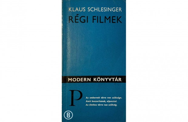 Klaus Schlesinger: Rgi filmek (Csak szemlyesen!)