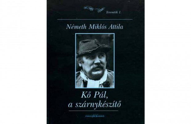 K Pl, a Szrnykszt.Nmeth Mikls Attila (Kossuth-djas szobrsz)