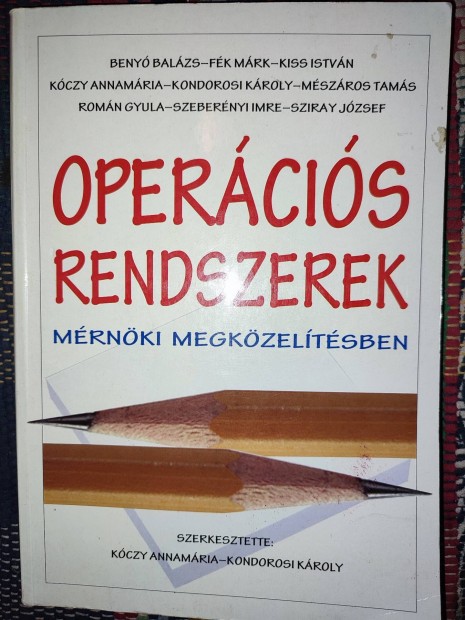 Kóczy Annamária Kondorosi Károly Operációs rendszerek mérnöki