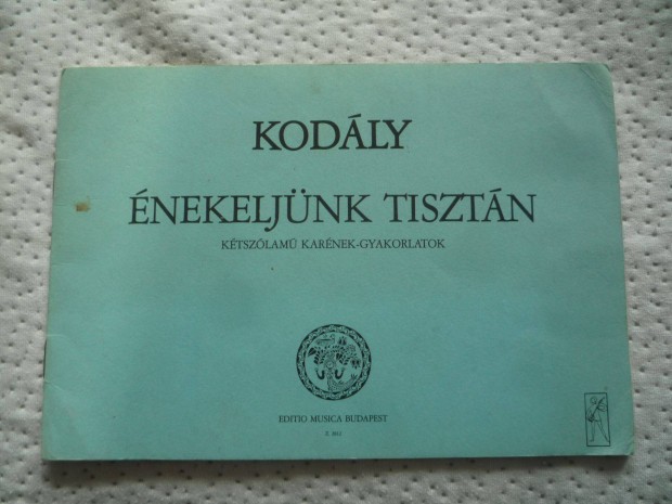 Kodly Zoltn nekeljnk tisztn ktszlam karnek gyakorlatok 1958