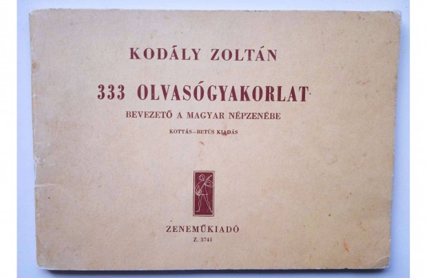 Kodly Zoltn- 333 olvasgyakorlat , Zenemkiad